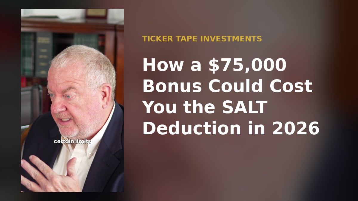 How a $75,000 Bonus Could Cost You the SALT Deduction in 2026