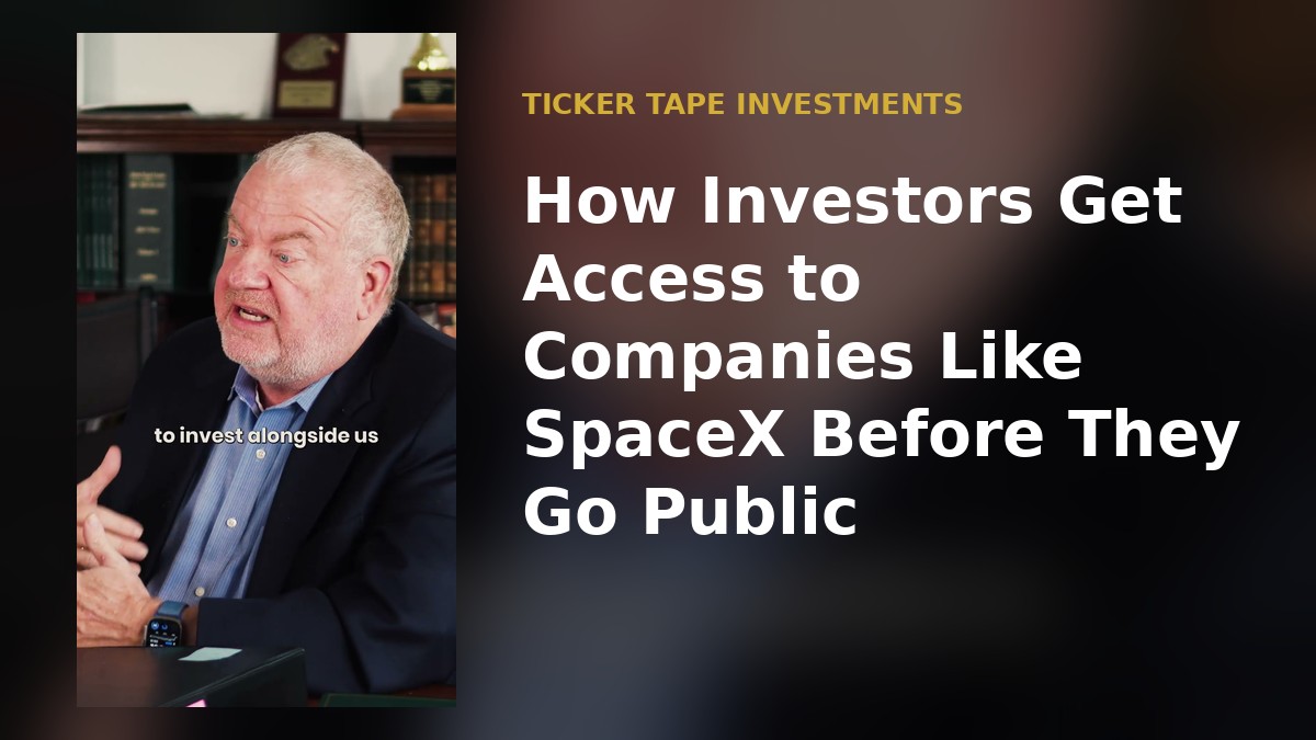 How Investors Get Access to Companies Like SpaceX Before They Go Public