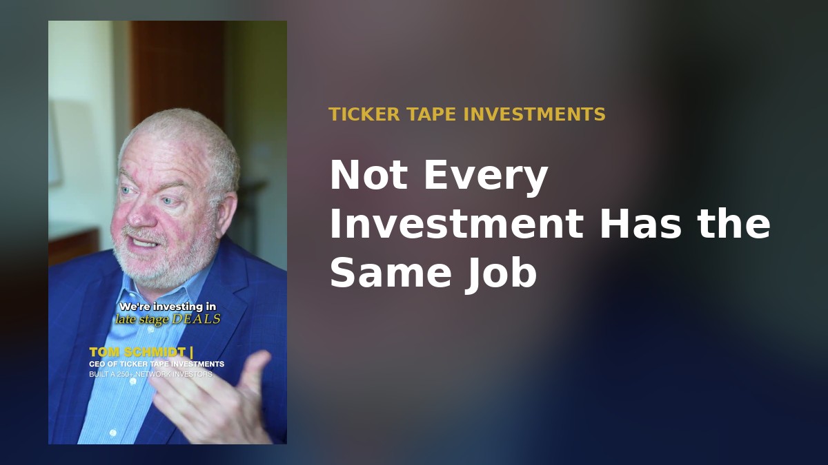 Not Every Investment Has the Same Job