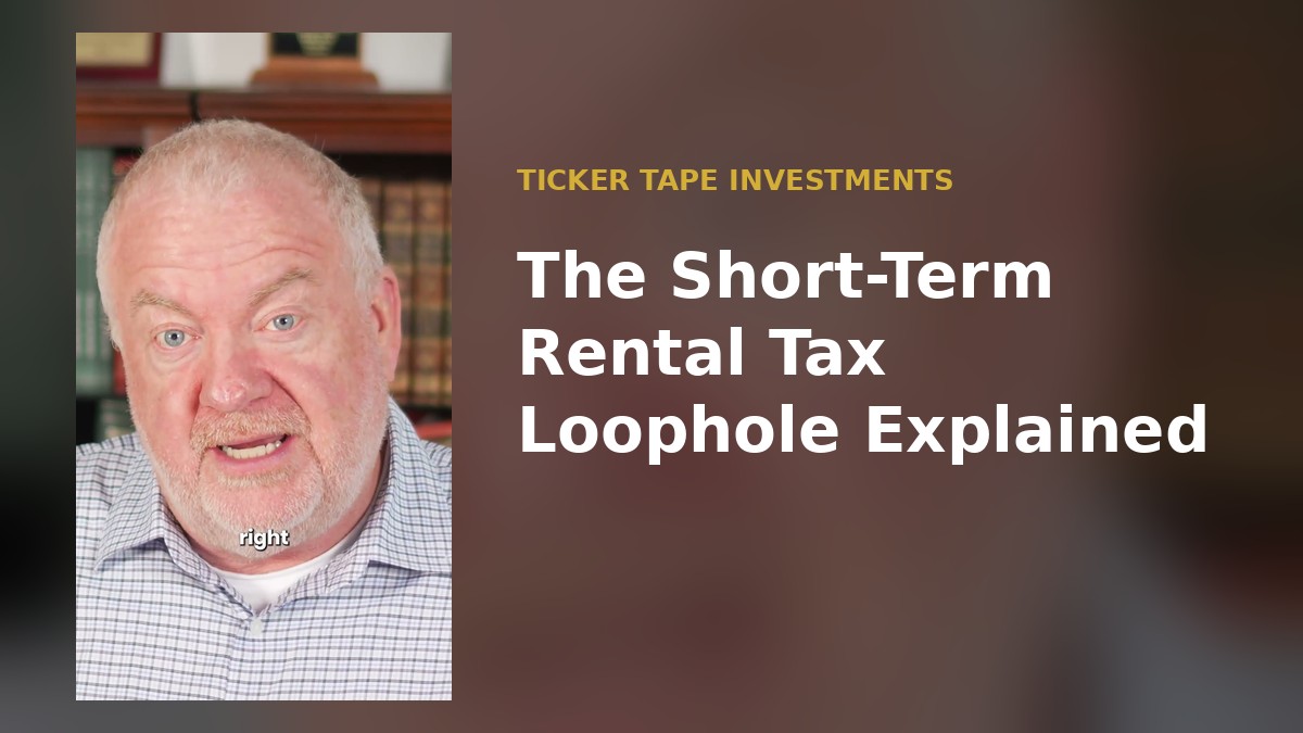 The Short-Term Rental Tax Loophole Explained